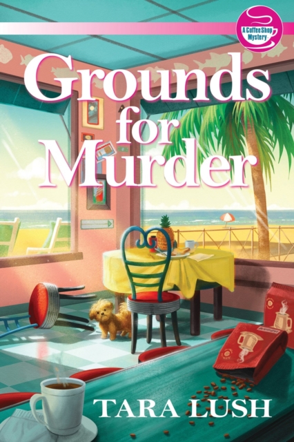 Grounds For Murder : A Coffee Lover's Mystery, Hardback Book