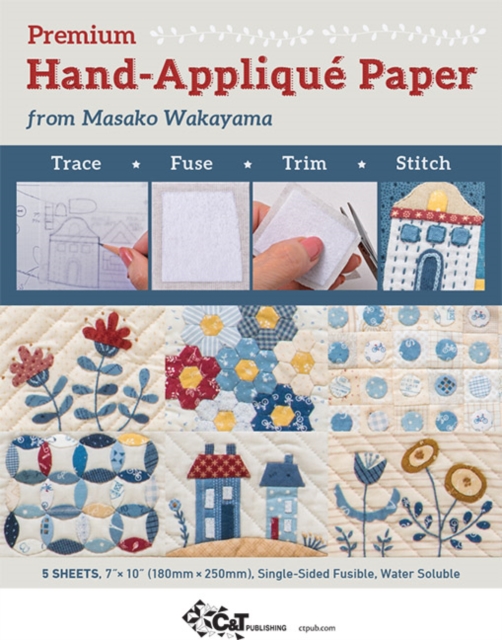 Premium Hand-Applique Paper from Masako Wakayama : Trace, Fuse, Trim, Stitch; Single-Sided Fusible, Water Soluble, General merchandise Book