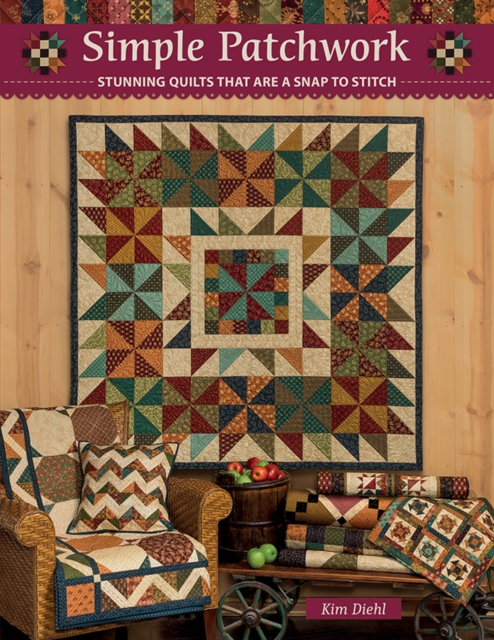 Simple Patchwork : Stunning Quilts That are a Snap to Stitch, Paperback / softback Book