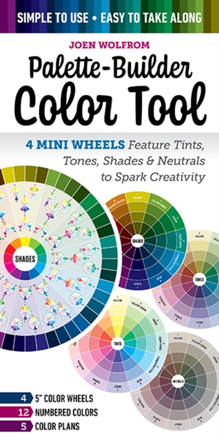 Palette-Builder Color Tool : 4 Mini Wheels Feature Tints, Tones, Shades & Neutrals to Spark Creativity, General merchandise Book