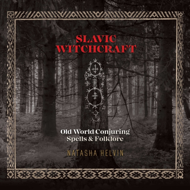 Slavic Witchcraft : Old World Conjuring Spells and Folklore, eAudiobook MP3 eaudioBook