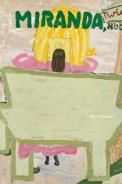 William Shakespeare × Rose Wylie: The Tempest, Hardback Book