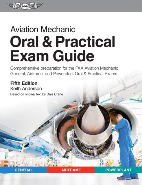 Aviation Mechanic Oral & Practical Exam Guide, EPUB eBook