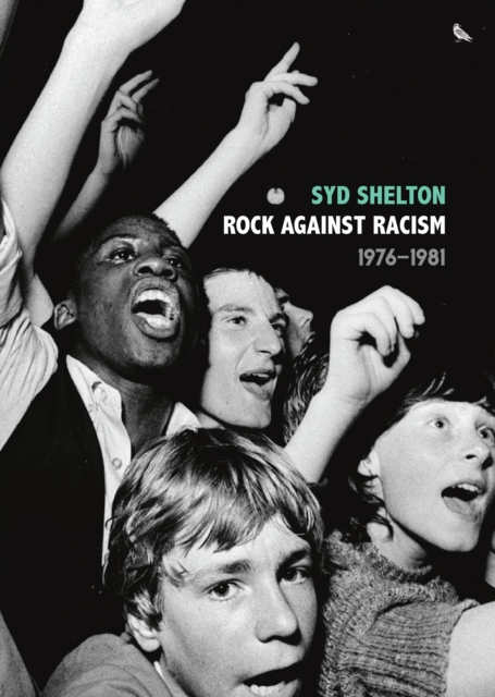 Rock Against Racism, Hardback Book