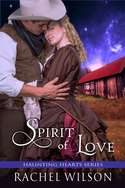 Spirit of Love (Haunting Hearts Series, Book 4), EPUB eBook