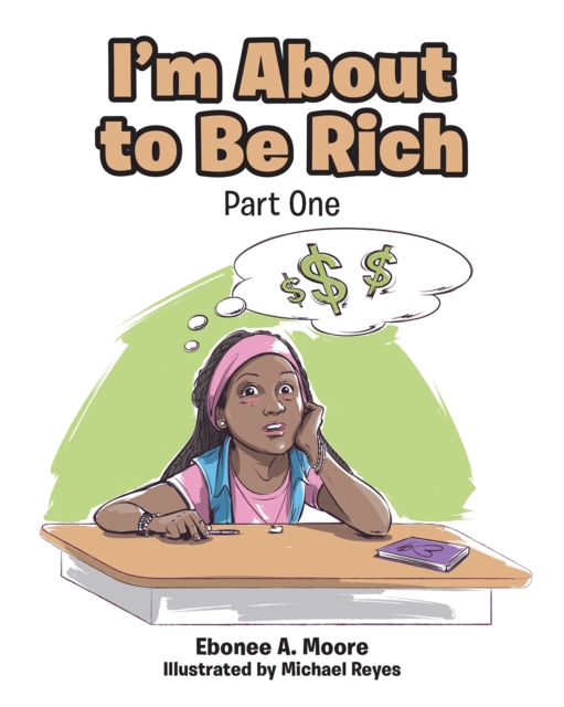 I'm About to be Rich : Part One, EPUB eBook