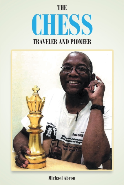 The Chess Traveler and Pioneer, EPUB eBook
