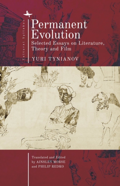 Permanent Evolution : Selected Essays on Literature, Theory and Film, EPUB eBook
