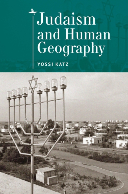 Judaism and Human Geography, EPUB eBook