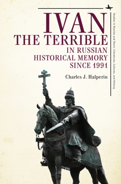 Ivan the Terrible in Russian Historical Memory since 1991, EPUB eBook