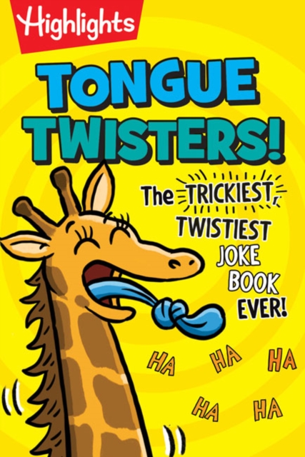 Tongue Twisters! : The Trickiest, Twistiest Joke Book Ever, Paperback / softback Book