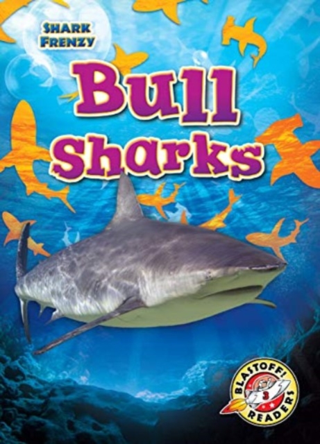 Bull Sharks, Hardback Book