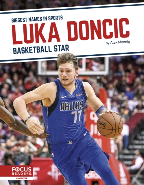 Biggest Names in Sports: Luka Doncic: Basketball Star, Hardback Book