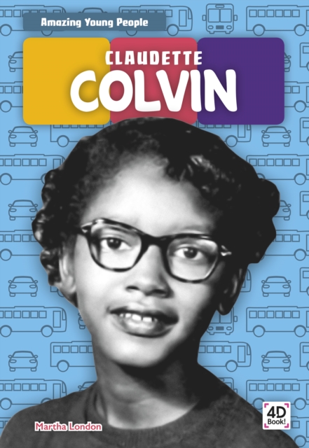 Amazing Young People: Claudette Colvin, Paperback / softback Book