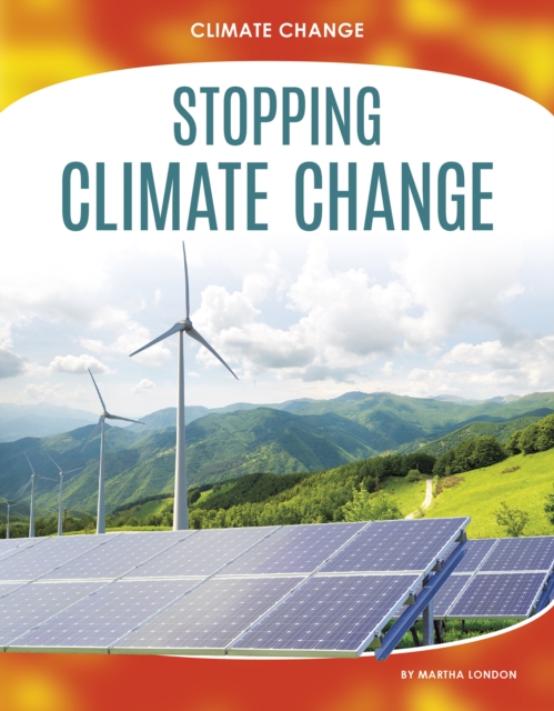 Climate Change: Stopping Climate Change, Paperback / softback Book