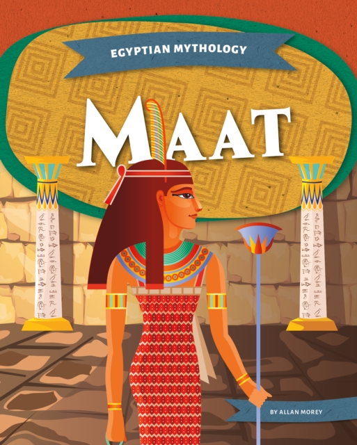 Egyptian Mythology: Maat, Paperback / softback Book