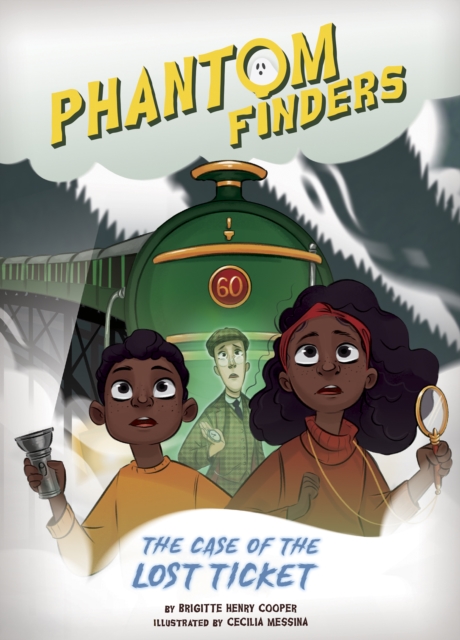 Phantom Finders: The Case of the Lost Ticket, Paperback / softback Book