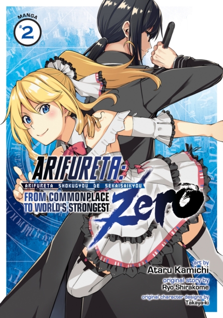 Arifureta: From Commonplace to World's Strongest ZERO (Manga) Vol. 2, Paperback / softback Book