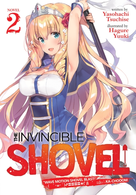 The Invincible Shovel (Light Novel) Vol. 2, Paperback / softback Book