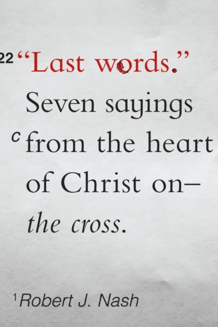 Last Words : Seven Sayings from the Heart of Christ on the Cross, EPUB eBook