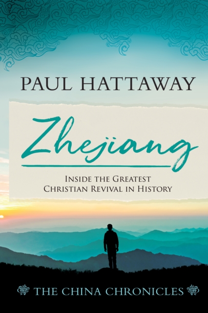 Zhejiang : Inside the Greatest Christian Revival in History, EPUB eBook