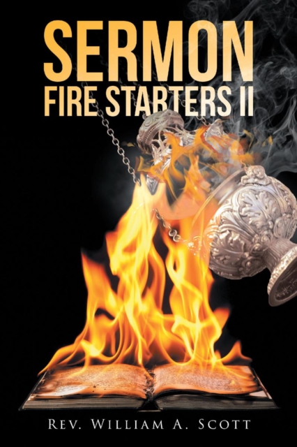 Sermon Fire Starters II : Twigs to Ignite a Homily, EPUB eBook
