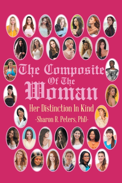 The Composite Of The Woman : Her Distinction In Kind, EPUB eBook