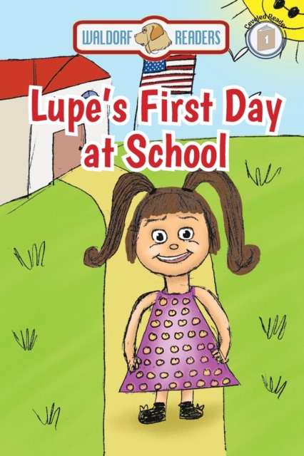 Lupe's First Day at School, EPUB eBook
