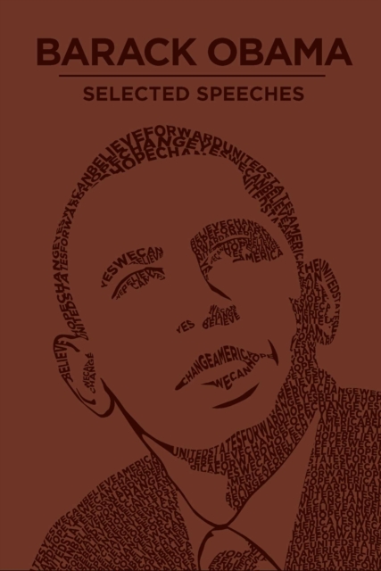 Barack Obama Selected Speeches, Paperback / softback Book