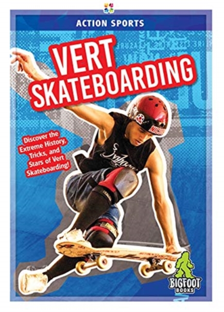 Vert Skateboarding, Hardback Book