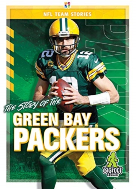 The Story of the Green Bay Packers, Hardback Book
