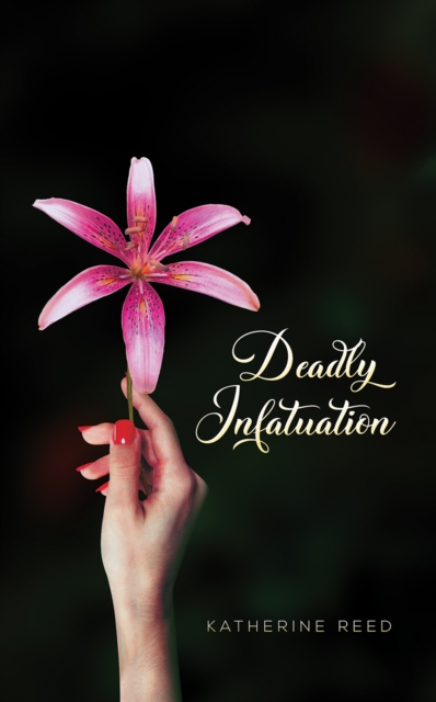 Deadly Infatuation, EPUB eBook