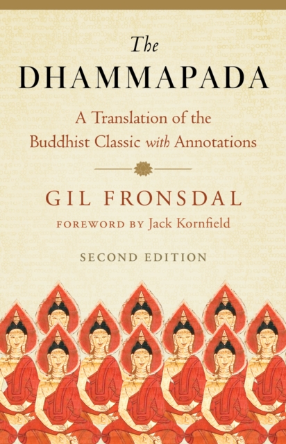 The Dhammapada : A Translation of the Buddhist Classic with Annotations, Paperback / softback Book