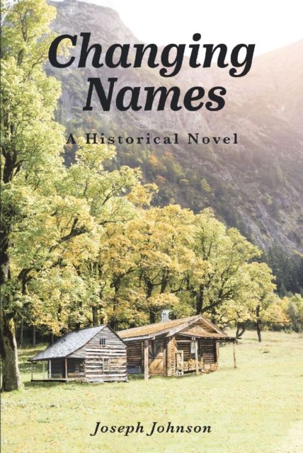 Changing Names : A Historical Novel, EPUB eBook