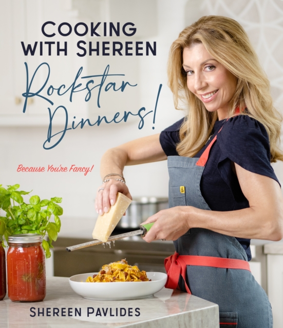 Cooking with Shereen-Rockstar Dinners!, Paperback / softback Book