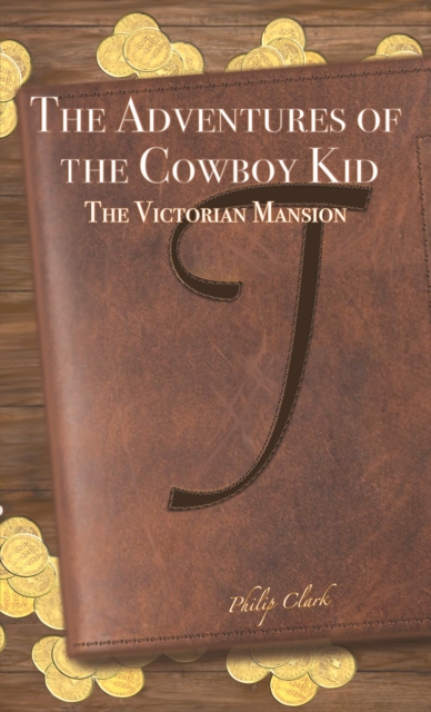 ADVENTURES OF THE COWBOY KID, Hardback Book