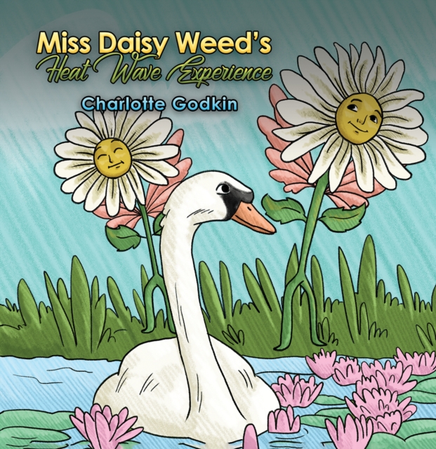 Miss Daisy Weed's Heat Wave Experience, EPUB eBook