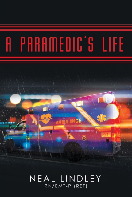 A Paramedic's Life, EPUB eBook