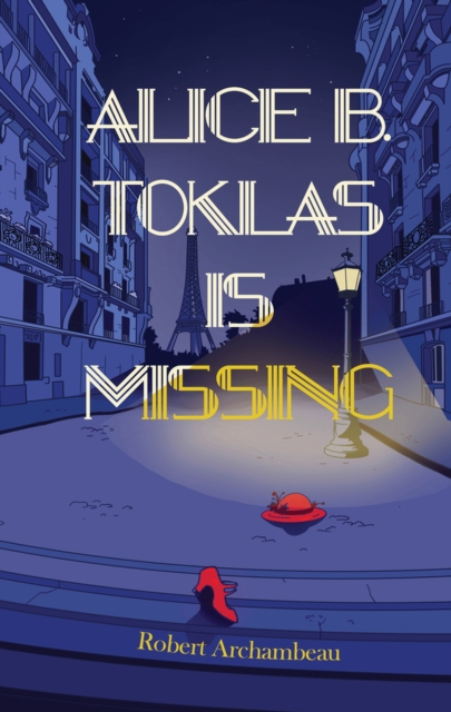 Alice B. Toklas is Missing, Paperback / softback Book