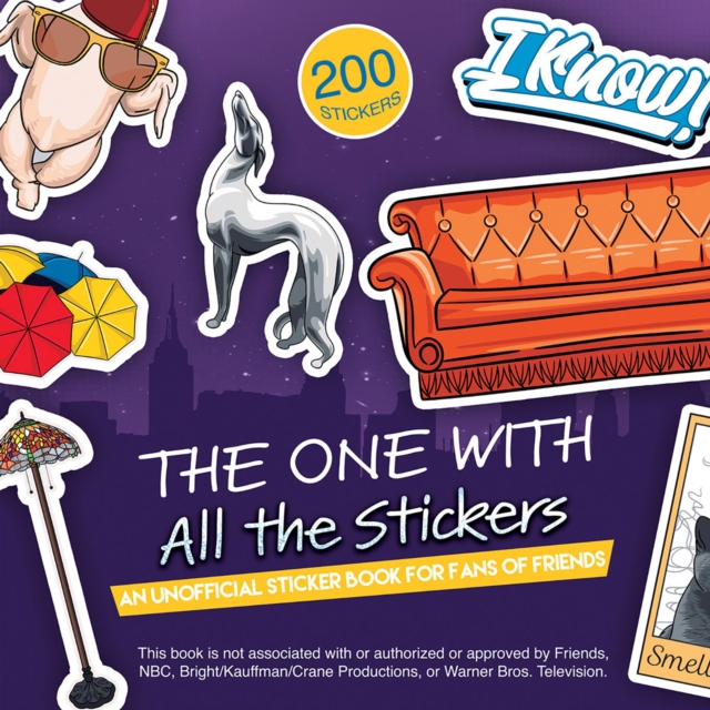 The One With All The Stickers : An Unofficial Sticker Book for Fans of Friends, Paperback / softback Book