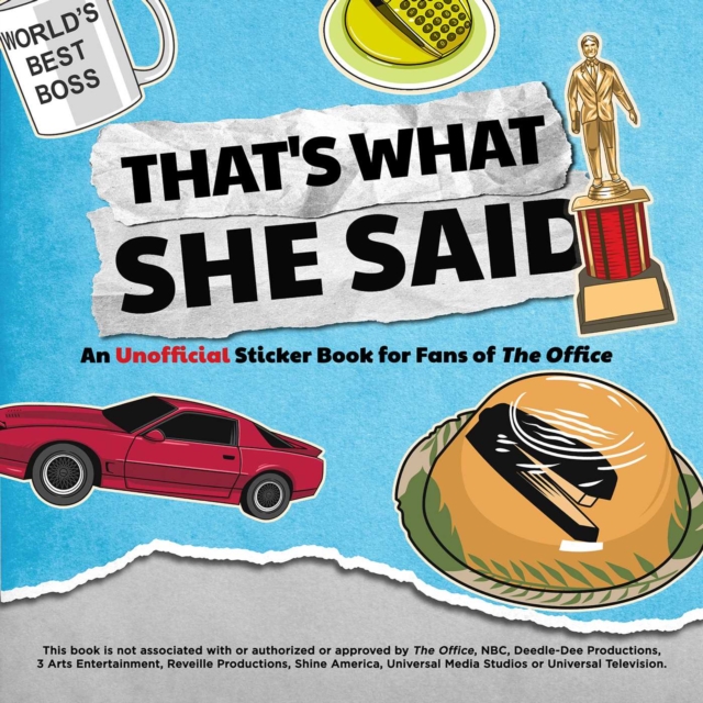 That's What She Said : An Unofficial Sticker Book for Fans of The Office, Paperback Book