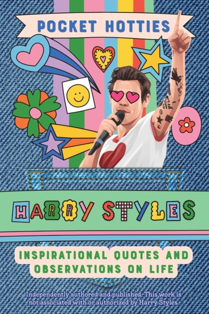 Pocket Hotties: Harry Styles : Inspirational Quotes and Observations on Life, Hardback Book