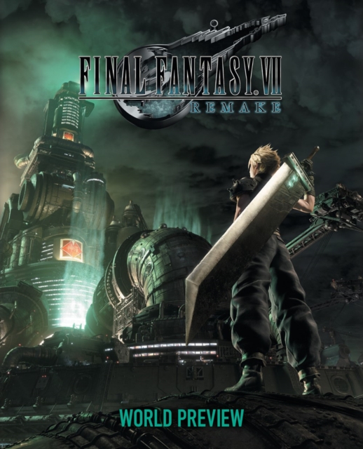 Final Fantasy Vii Remake: World Preview, Hardback Book