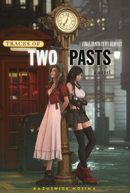 Final Fantasy Vii Remake: Traces Of Two Pasts, Hardback Book