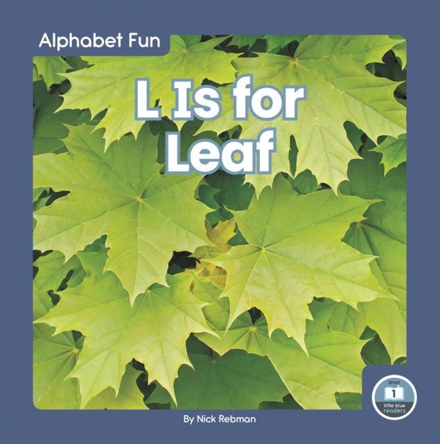 Alphabet Fun: L is for Leaf, Hardback Book
