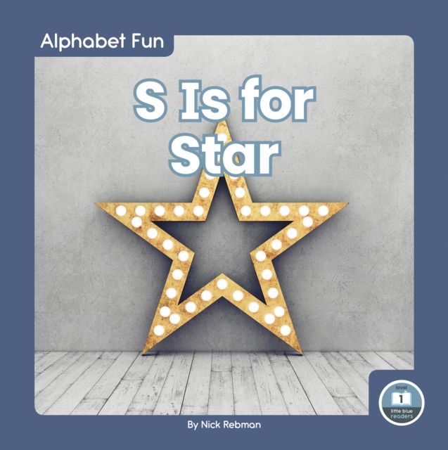Alphabet Fun: S is for Star, Hardback Book