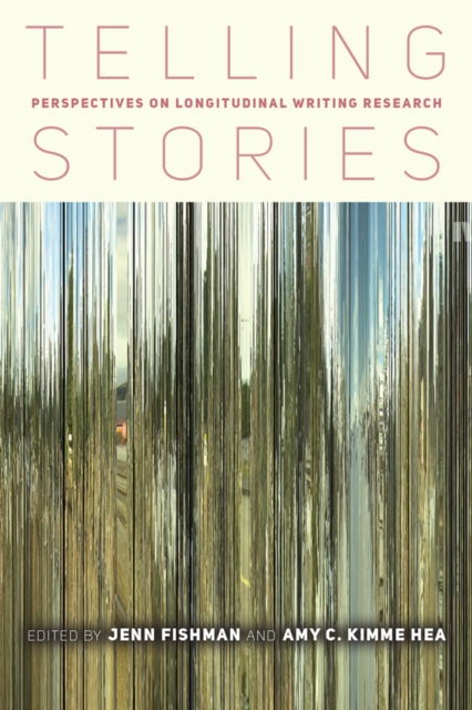 Telling Stories : Perspectives on Longitudinal Writing Research, EPUB eBook