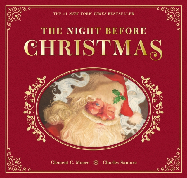 The Night Before Christmas : The Collectible Edition, Leather / fine binding Book