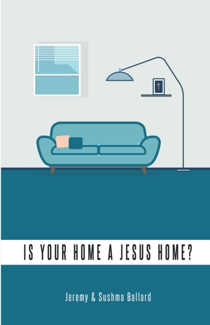 Is Your Home A Jesus Home?, EPUB eBook