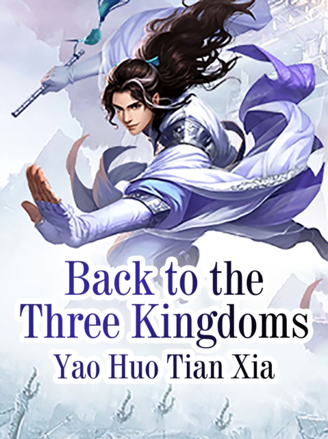 Back to the Three Kingdoms, EPUB eBook